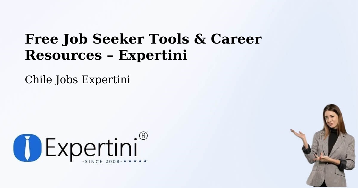 Free Job Seeker Tools & Career Resources – Antártica - Antártica, Chile Jobs Expertini